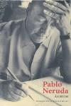 ALBUM PABLO NERUDA | 9788495078575 | NERUDA, PABLO