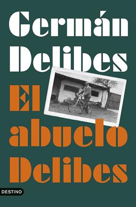 ABUELO DELIBES, EL | 9788423368389 | DELIBES CABALLERO, GERMÁN