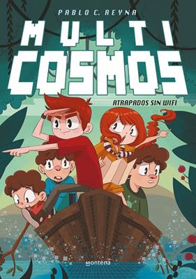 MULTICOSMOS : ATRAPADOS SIN WIFI | 9788490435915 | REYNA, PABLO C.