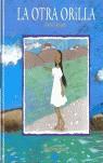 OTRA ORILLA, LA | 9788493486365 | CARRASCO BERTRAN, MARTA