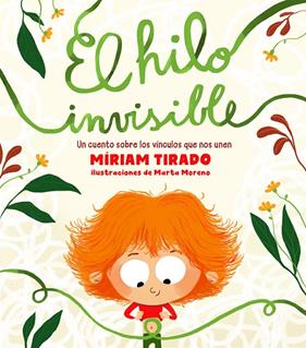 HILO INVISIBLE, EL | 9788417921330 | TIRADO, MIRIAM ; MORENO, MARTA