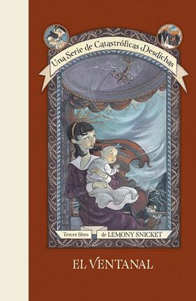 VENTANAL, EL | 9788490438688 | SNICKET, LEMONY