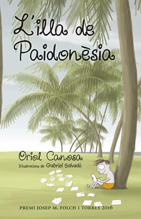ILLA DE PAIDONESIA, L' | 9788424660666 | CANOSA, ORIOL ; SALVADO, GABRIEL