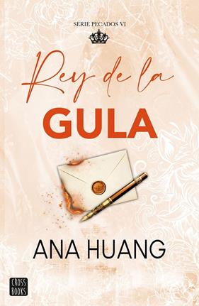 PECADOS 6 : REY DE LA GULA | 9788408324720 | HUANG, ANA