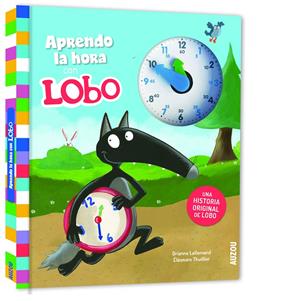 APRENDO LA HORA CON LOBO | 9782733898987 | LALLEMAND, ORIANNE