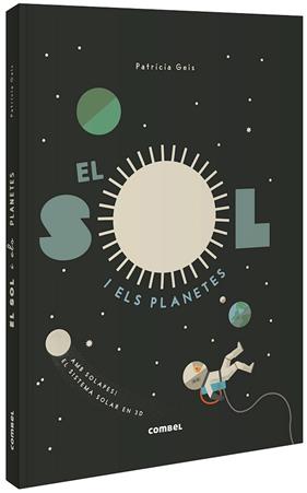 SOL I ELS PLANETES, EL | 9788491015031 | GEIS, PATRICIA