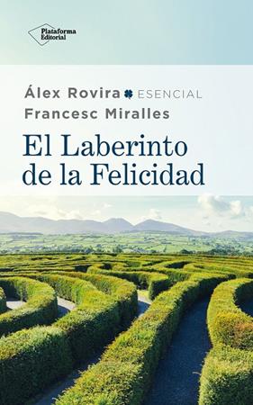 LABERINTO DE LA FELICIDAD, EL | 9788417886059 | ROVIRA, ALEX ; MIRALLES, FRANCESC