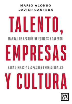 TALENTO, EMPRESAS Y CULTURA | 9788417880989 | ALONSO, MARIO ; CANTERA, JAVIER
