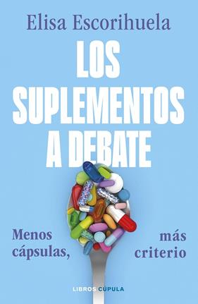 SUPLEMENTOS A DEBATE, LOS | 9788448049485 | ESCORIHUELA, ELISA