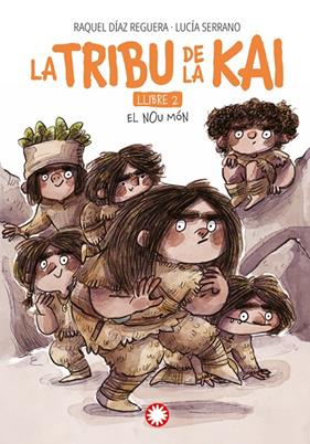 TRIBU DE LA KAI  2 : EL NOU MÓN | 9788419401625 | DÍAZ REGUERA, RAQUEL ; SERRANO, LUCÍA