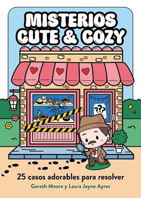 MISTERIOS CUTE & COZY | 9791387761813 | MOORE, DR. GARETH ; AYRES, LAURA JAYNE