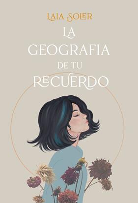 GEOGRAFIA DE TU RECUERDO, LA | 9788418059100 | SOLER, LAIA