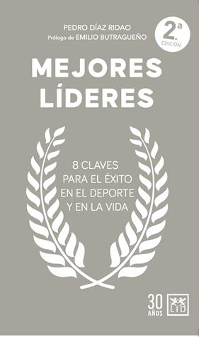 MEJORES LÍDERES | 9788411318709 | DÍAZ RIDAO, PEDRO 