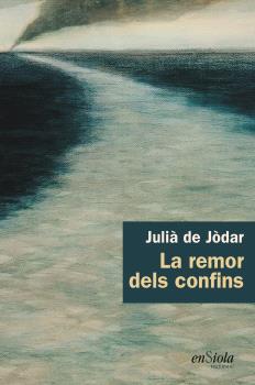 REMOR DELS CONFINS, LA | 9788412737783 | JÒDAR, JÚLIA DE