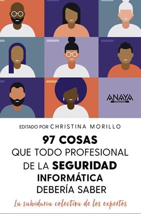 97 COSAS QUE TODO PROFESIONAL DE LA SEGURIDAD INFORMÁTICA DEBERÍA SABER | 9788441545052 | MORRILLO, CHRISTINA