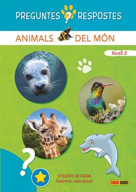 PREGUNTES I RESPOSTES 2 : ANIMALS DEL MÓN | 9788410511255