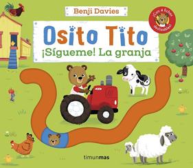 OSITO TITO : ¡SÍGUEME! LA GRANJA | 9788408266785 | DAVIES, BENJI
