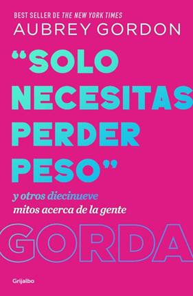 SOLO NECESITAS PERDER PESO | 9788425370731 | GORDON, AUBREY