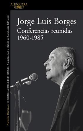 CONFERENCIAS REUNIDAS : 1960-1985 | 9791387846640 | BORGES, JORGE LUIS