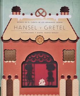 HANSEL Y GRETEL | 9788491458869 | GRIMM, JAKOB/GRIMM, WILHEM