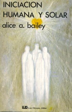 INCIACION HUMANA Y SOLAR | 9788485316342 | BAILEY, ALICE A.