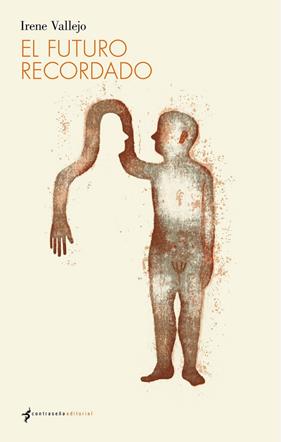 FUTURO RECORDADO, EL | 9788412155112 | VALLEJO, IRENE