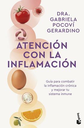 ATENCIÓN CON LA INFLAMACIÓN | 9788408314011 | POCOVÍ GERARDINO, DRA. GABRIELA