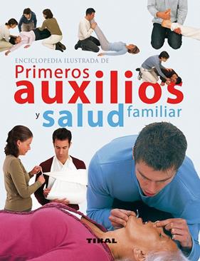 PRIMEROS AUXILIOS Y SALUD FAMILIAR | 9788499281834 | VV. AA.