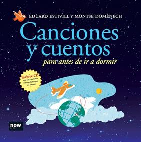 CANCIONES Y CUENTOS PARA ANTES DE IR A DORMIR | 9788493660277 | ESTIVILL, EDUARD ; DOMENECH, MONTSE