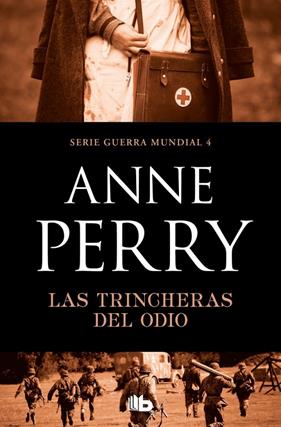 TRINCHERAS DEL ODIO, LAS | 9788490709689 | PERRY, ANNE