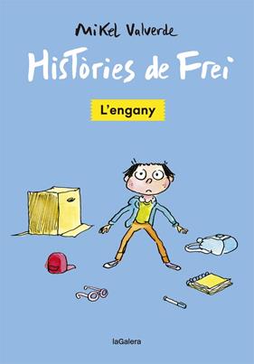 HISTORIES DE FREI : L'ENGANY | 9788424665487 | VALVERDE, MIKEL