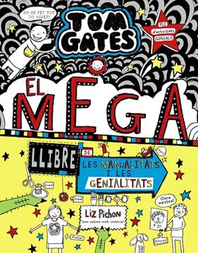 TOM GATES 16 : EL LLIBRE DE LES MANUALITATS I LES GENIALITATS | 9788499063645 | PICHON, LIZ