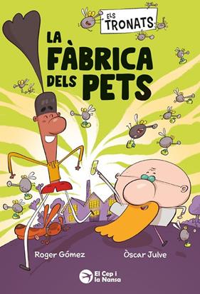 TRONATS 1 : LA FÀBRICA DELS PETS | 9791387876241 | GOMEZ, ROGER