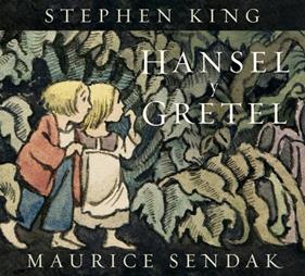 HANSEL Y GRETEL | 9788426433077 | KING, STEPHEN ; SENDAK, MAURICE