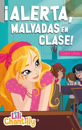 ALERTA, MALVADAS EN CLASE! | 9788424650841 | UBAC, CLAIRE