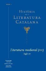 HISTORIA DE LA LITERATURA CATALANA VOL. 3  LITERATURA MEDIEVAL SEGLE XV | 9788441224063 | BADIA PÀMIES, LOLA/BROCH I HUESA, ÀLEX