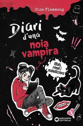 DIARI D'UNA NOIA VAMPIRA :  ULLALS, RÍMEL I MALEDICCIONS | 9788448967291 | FLAMMANG, SINA