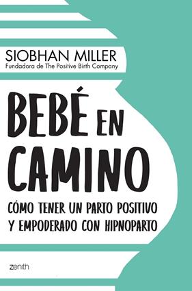 BEBE EN CAMINO | 9788408222408 | MILLER, SIOBHAN