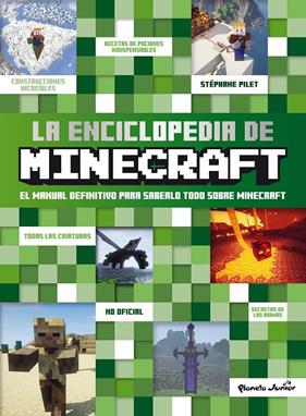 ENCICLOPEDIA DE MINECRAFT, LA | 9788408299486 | PILET, STÉPHANE