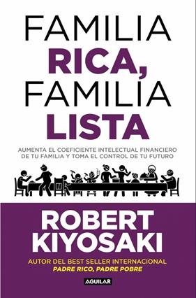 FAMILIA RICA, FAMILIA LISTA | 9788403526006 | KIYOSAKI, ROBERT T.
