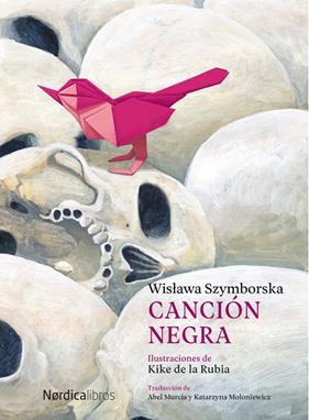 CANCION NEGRA | 9788418067228 | SZYMBORSKA , WISLAWA