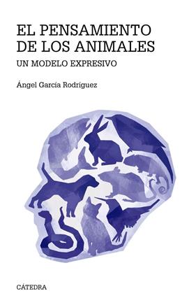 PENSAMIENTO DE LOS ANIMALES, EL | 9788437645339 | GARCÍA RODRÍGUEZ, ÁNGEL