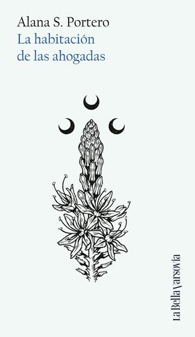 HABITACIÓN DE LAS AHOGADAS, LA | 9788433929457 | PORTERO, ALANA S.