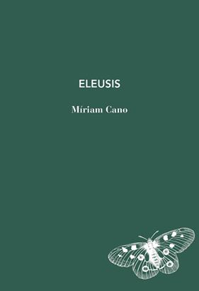 ELEUSIS | 9791399207132 | CANO, MÍRIAM