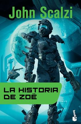 HISTORIA DE ZOE, LA | 9788445000571 | SCALZI, JOHN