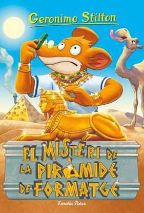 MISTERI DE LA PIRAMIDE DE FORMATGE, EL | 9788491379294 | STILTON, JERONIMO