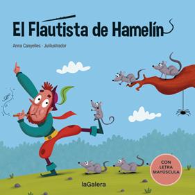 FLAUTISTA DE HAMELÍN, EL | 9788424669812 | CANYELLES, ANNA