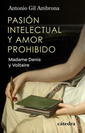 PASIÓN INTELECTUAL Y AMOR PROHIBIDO | 9788437648873 | GIL AMBRONA, ANTONIO