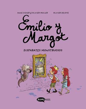 EMILIO Y MARGOT 2 : DISPARATES MONSTRUOSOS | 9788419183064 | DIDIER, ANNE ; MULLER, OLIVIER