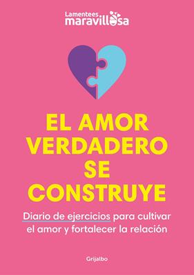 AMOR VERDADERO SE CONSTRUYE, EL | 9788425363931